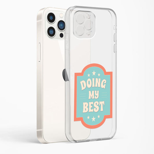 Doing My Best Clear Case