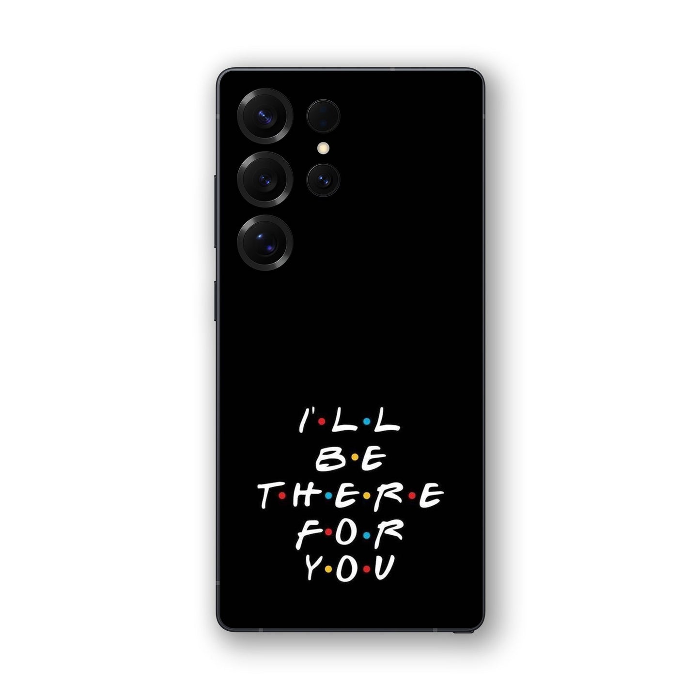 I'll Be There For You Lyric Mobile Skin