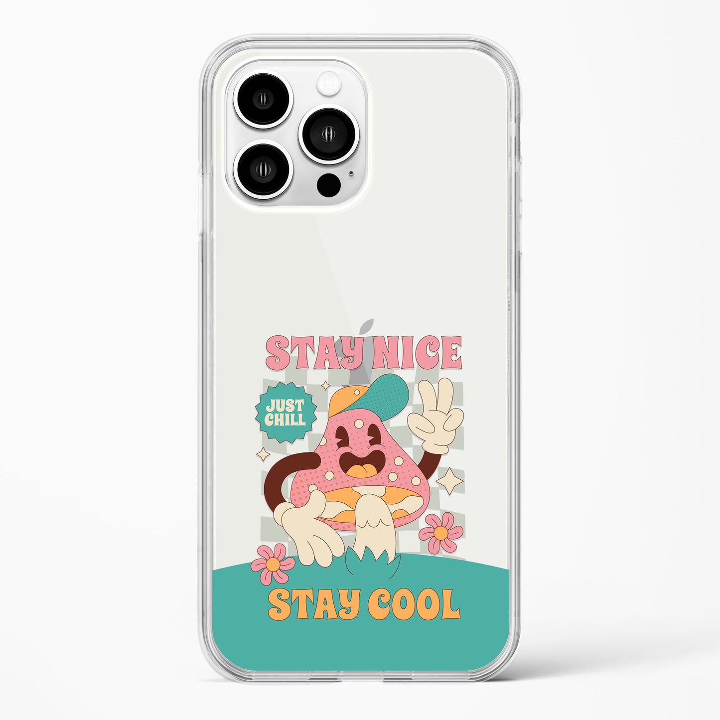 Stay Nice Clear Case