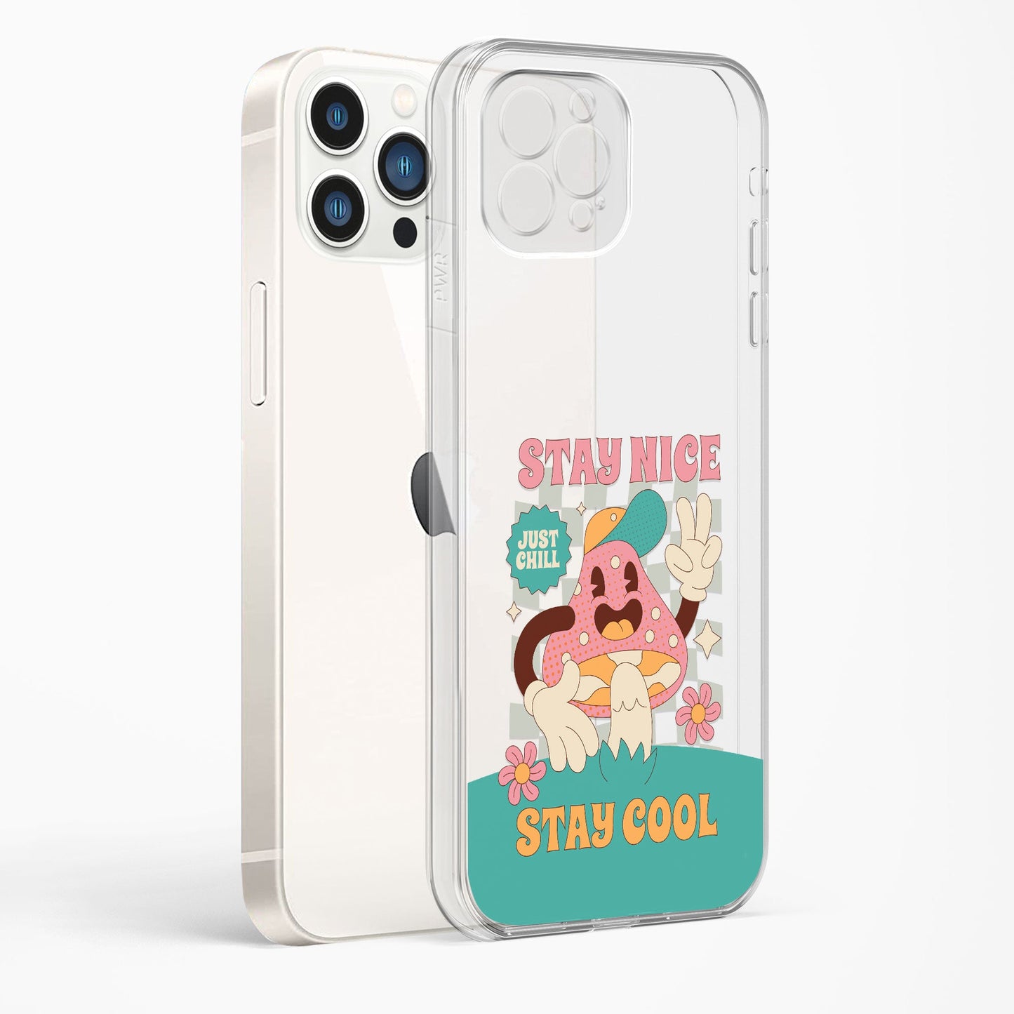 Stay Nice Clear Case