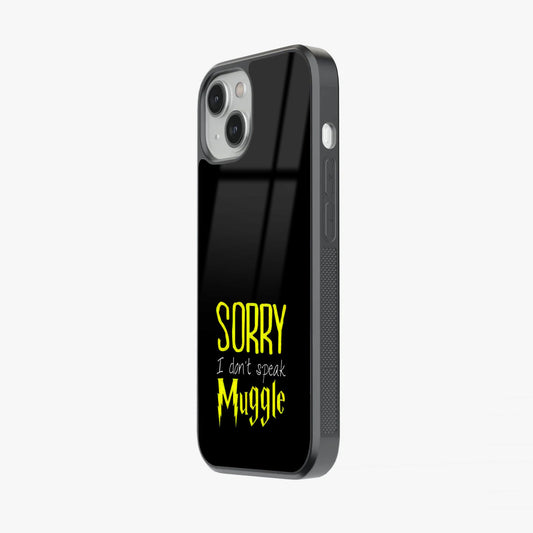 Sorry I Don’t Speak Muggle Glass Case