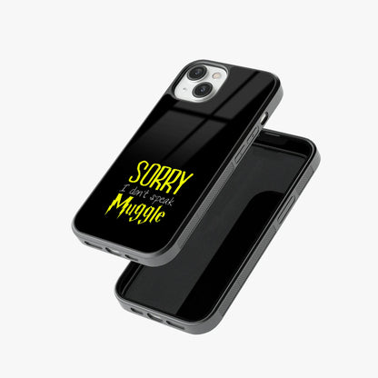 Sorry I Don’t Speak Muggle Glass Case