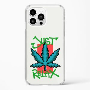 Just Relax Crystal Clear Transparent Case