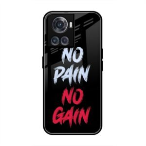 No Pain no Gain Glass Case for OnePlus 10R