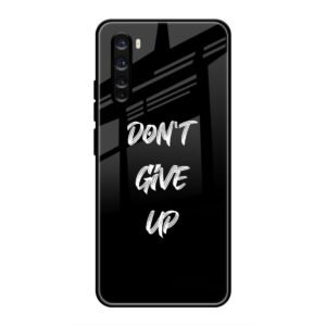 Don't Give up Mobile Glass Case for OnePlus Nord