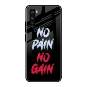 No Pain no Gain Glass Case for OnePlus Nord