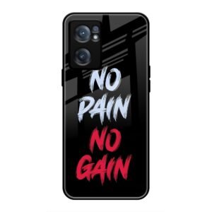 No Pain no Gain Glass Case for OnePlus Nord CE 2