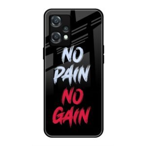 No Pain no Gain Glass Case for OnePlus Nord CE 2 Lite