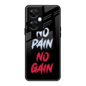 No Pain no Gain Glass Case for OnePlus Nord CE 3