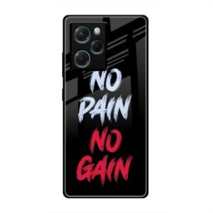No Pain no Gain Glass Case for Poco X5 Pro