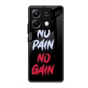 No Pain no Gain Glass Case for Poco X6