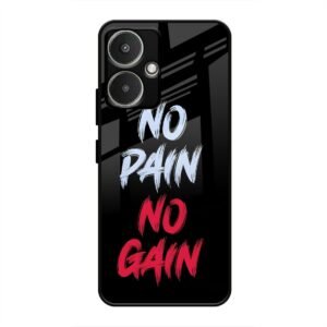 No Pain no Gain Glass Case for Redmi 13c 5G